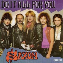 Saxon : Do It All for You